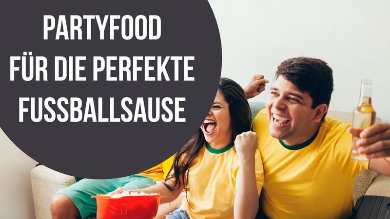 Partyfood für die WM-Party