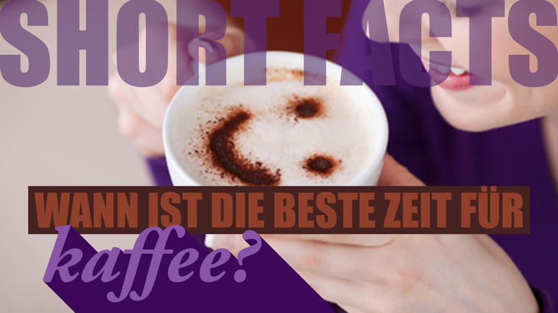 Nach dem Aufstehen? Bloß nicht! Das ist die beste Zeit für Kaffee