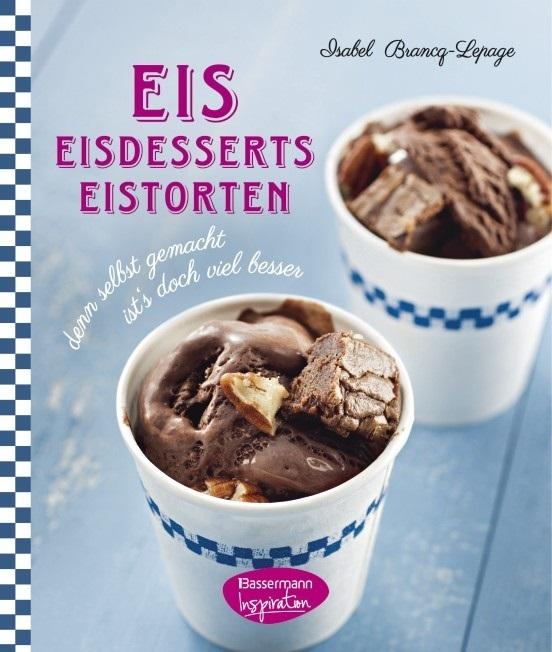 Eis, Eisdesserts, Eistorten Eis, Eisdesserts, Eistorten
