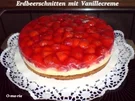 Kuchen  Erdbeerschnitten mit Vanillecreme - Rezept