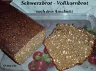 Brot ~ Schwarzbrot  ~  Vollkornbrot - Rezept