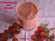 Getränke  Tomatensaft mit Banane - Rezept