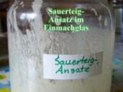 Brot: Sauerteig-Ansatz im Einmachglas! - Rezept