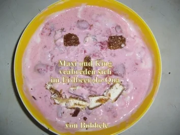 Rezept: Zwischengericht süß: Maxi und King verabreden sich im Erdbeeren-Jo-Qua Zwischengericht süß: Maxi und King verabreden sich im Erdbeeren-Jo-Qua - Rezept