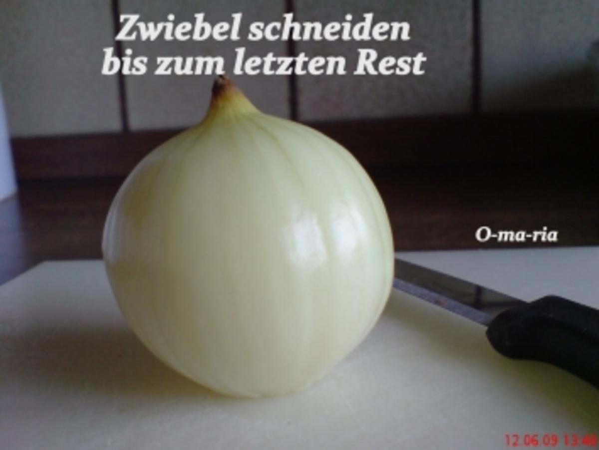 Sonstiges Zwiebel schneiden ohne Rest - Rezept