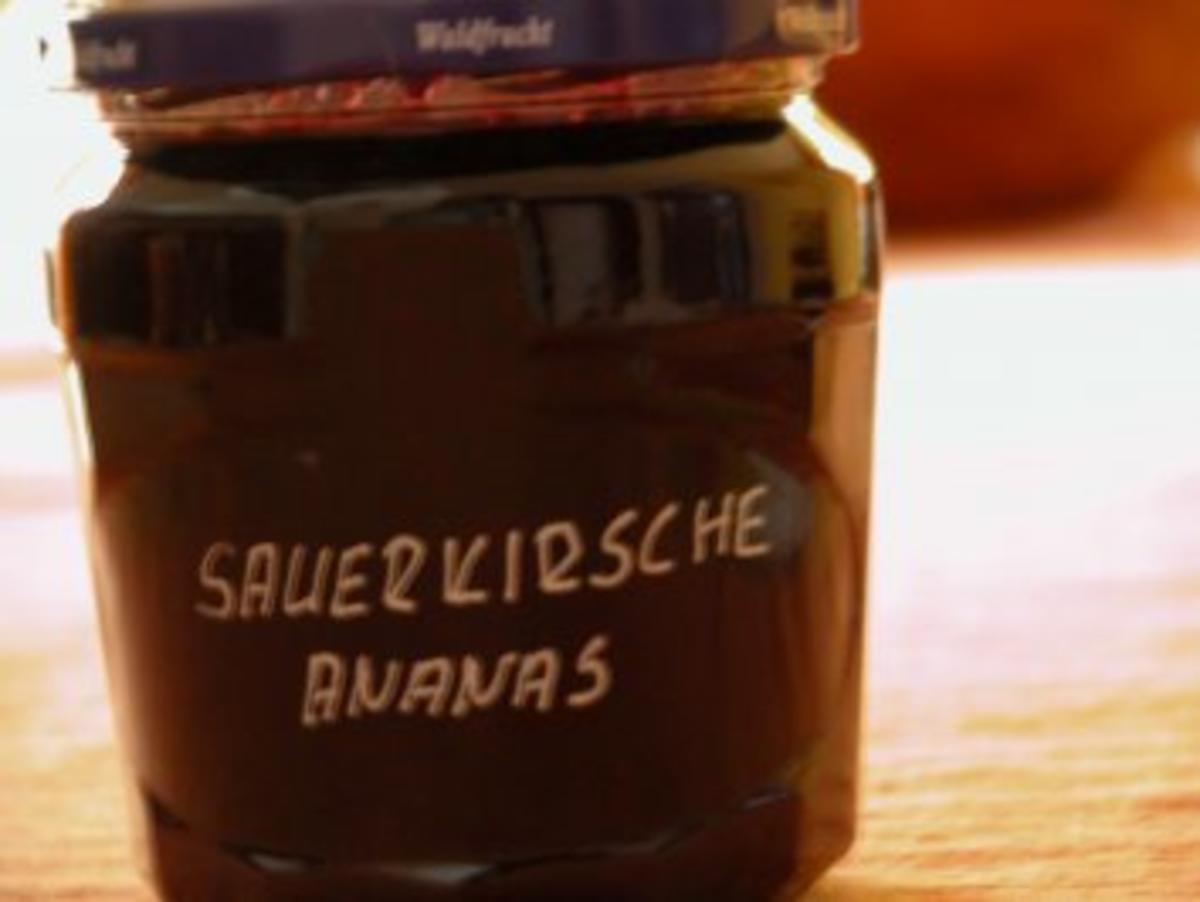 Sauerkirsch - Ananas - Konfitüre - Rezept