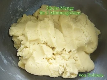 Teig: Mürbteig für 3 Kuchenböden - Rezept