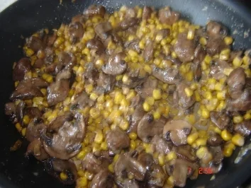 Champignon-Mais Pfanne - Rezept