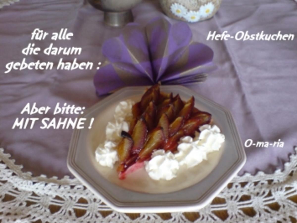 Kuchen  Hefe-Obstkuchen - Rezept - Bild Nr. 2