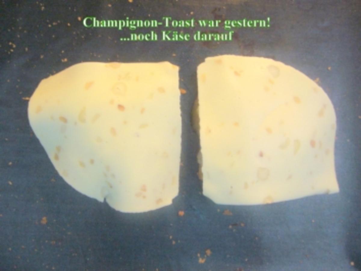Zwischenmahlzeit: Champignon-Toast war gestern! - Rezept - Bild Nr. 5