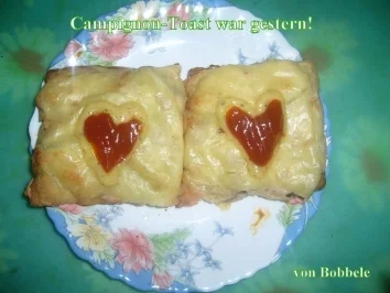 Zwischenmahlzeit: Champignon-Toast war gestern! - Rezept