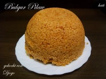 Rezept: Bulgur Pilaw Bild Nr. 9 Bulgur Pilaw - Rezept - Bild Nr. 9