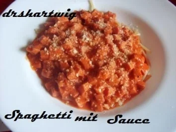 Hauptgericht~Spaghetti  mit Tomatensauce - Rezept