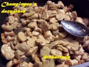 Rezept: Pfannengericht~Puten -Champigon-Pfanne Bild Nr. 6 Pfannengericht~Puten -Champigon-Pfanne - Rezept - Bild Nr. 6