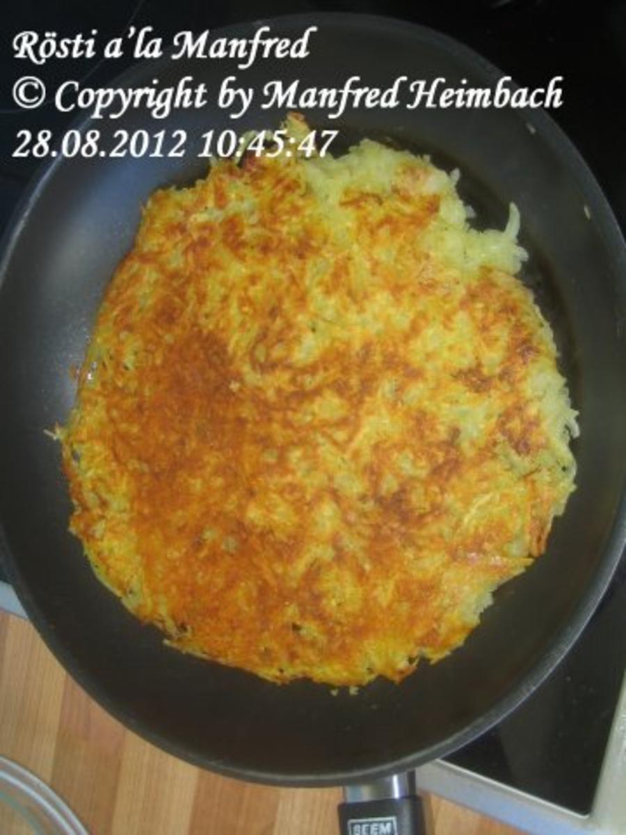 Kartoffelgerichte – Rösti a’la Manfred - Rezept - Bild Nr. 2