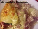 Auflauf deftig~Leberkäseauflauf - Rezept