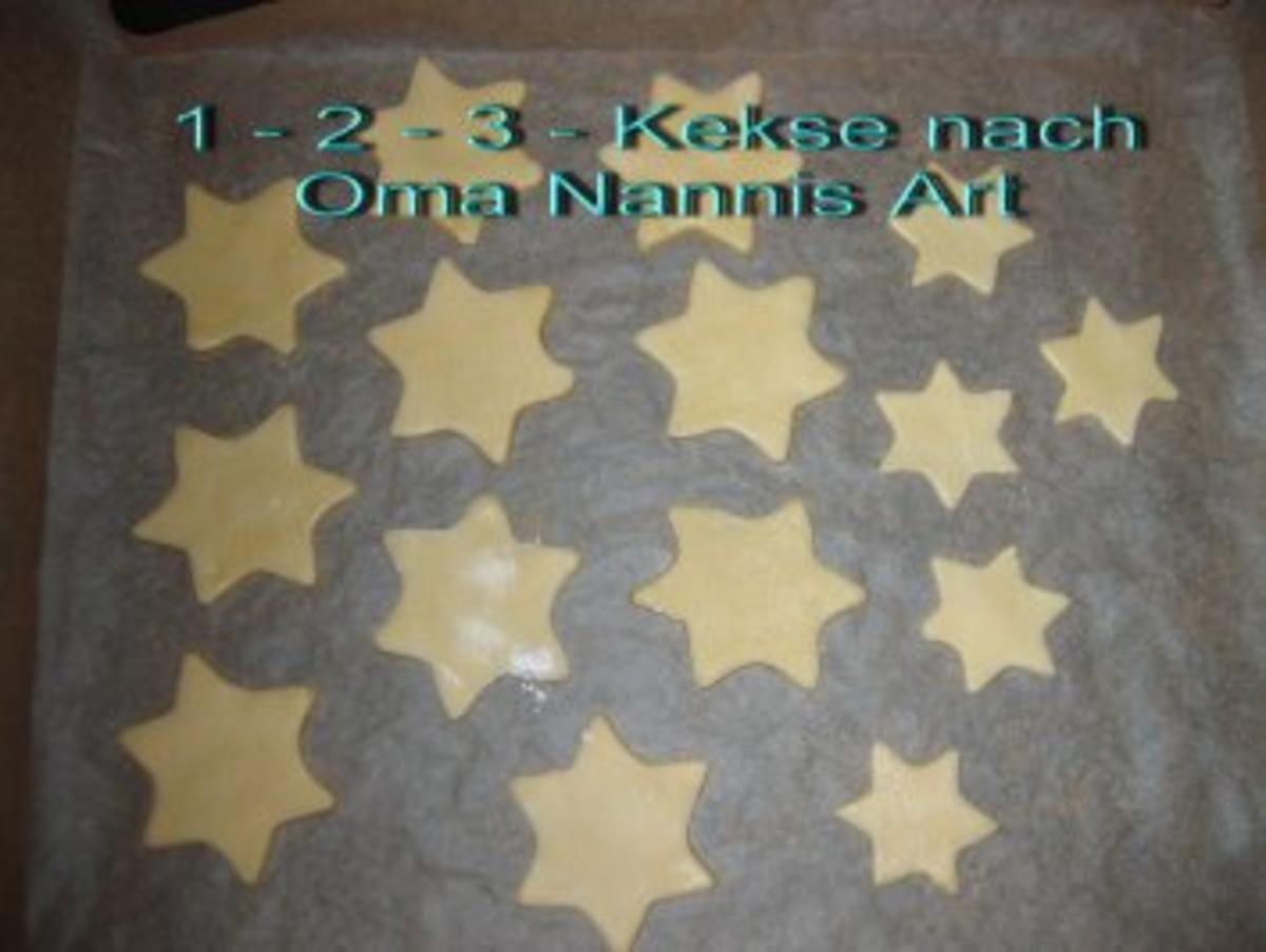 Weihnachten kann kommen - Schnelle Kekse nach "OMA Nannis Art" 1 - 2 - 3 - Rezept - Bild Nr. 2
