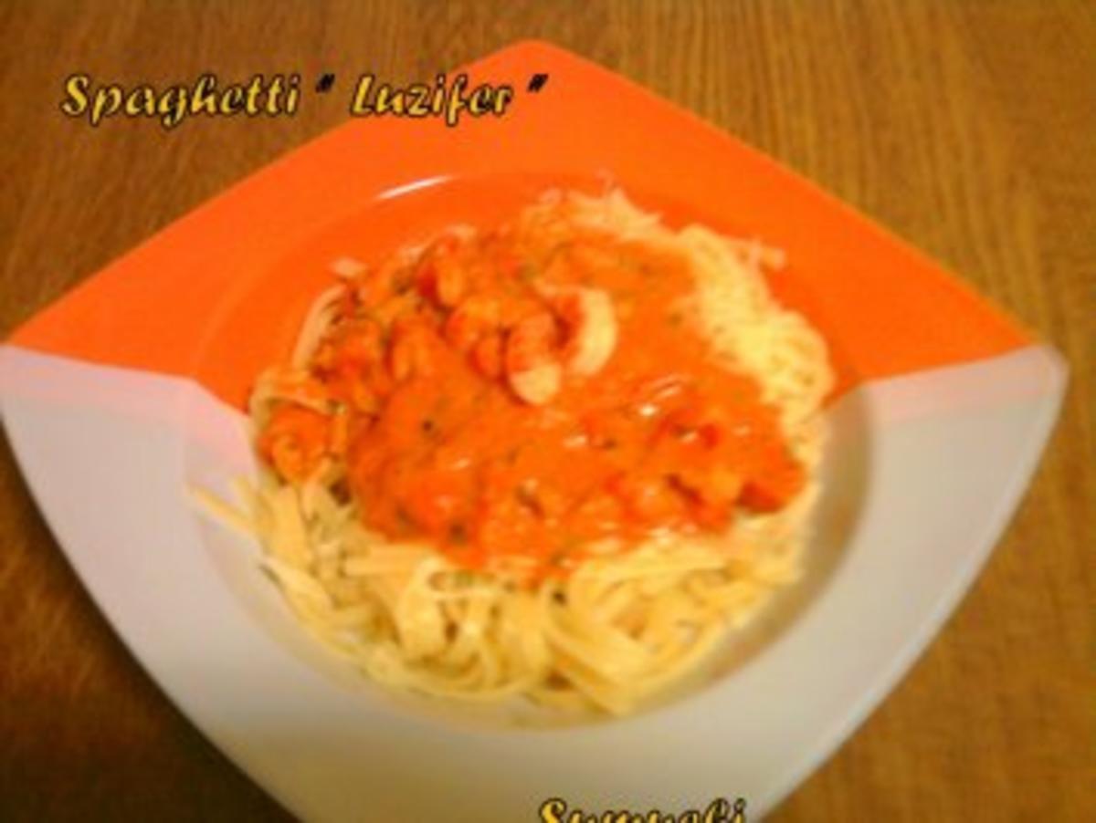 Spaghetti " Luzifer " - Rezept