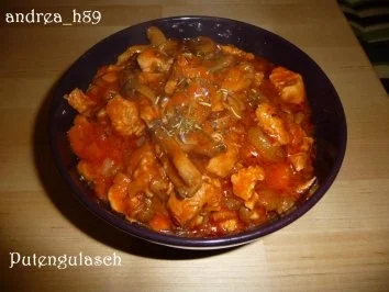 Putengulasch - Rezept
