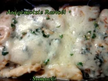 Rezept: Aufgemotzte Ravioli Aufgemotzte Ravioli - Rezept