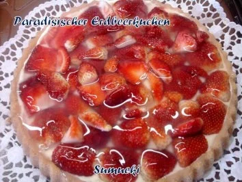 Paradisischer Erdbeerkuchen - Rezept
