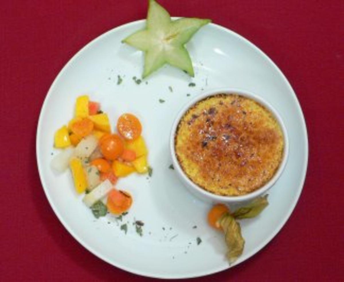 Creme Brulee vom Ziegenkäse mit exotischem Fruchtsalat - Rezept - Bild Nr. 2