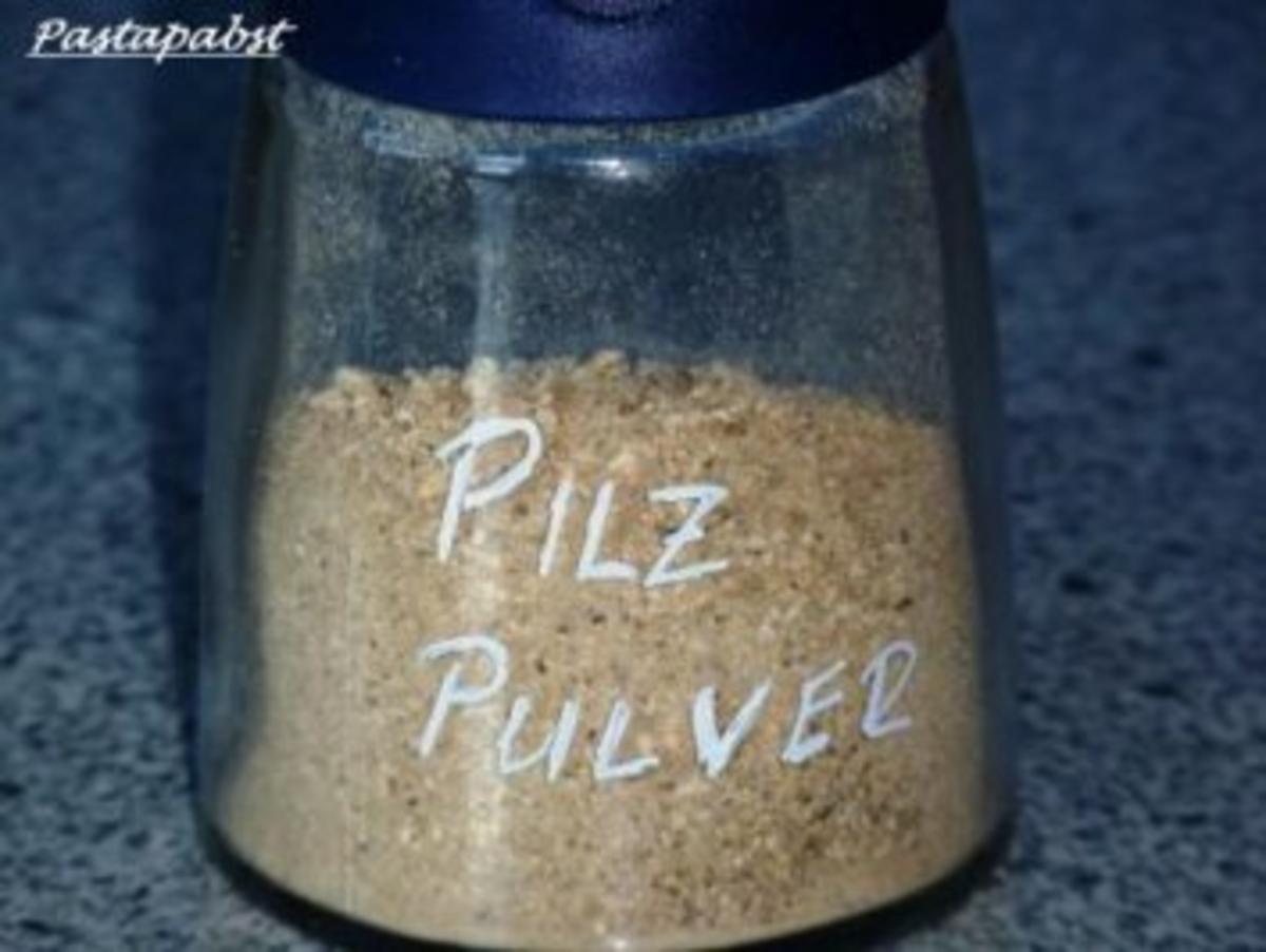 Pilzpulver - Rezept