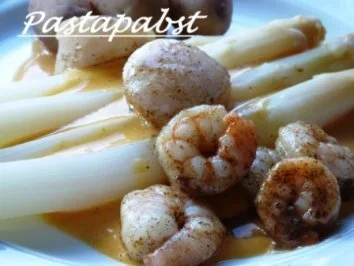 Rezept: Spargel an Jakobsmuschel und Garnelen Spargel an Jakobsmuschel und Garnelen - Rezept