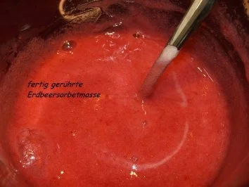 Eis:  ERDBEER-SORBET - Rezept - Bild Nr. 4
