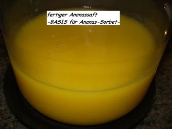 Rezept: Eis: ANANAS - SORBET Bild Nr. 2 Eis: ANANAS - SORBET - Rezept - Bild Nr. 2