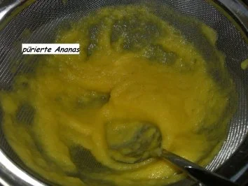 Rezept: Eis: ANANAS - SORBET Bild Nr. 3 Eis: ANANAS - SORBET - Rezept - Bild Nr. 3