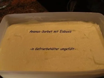 Rezept: Eis: ANANAS - SORBET Bild Nr. 7 Eis: ANANAS - SORBET - Rezept - Bild Nr. 7