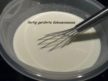 Eis:  KOKOSNUSS - SAHNE - Rezept - Bild Nr. 3