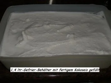 Eis:  KOKOSNUSS - SAHNE - Rezept - Bild Nr. 5