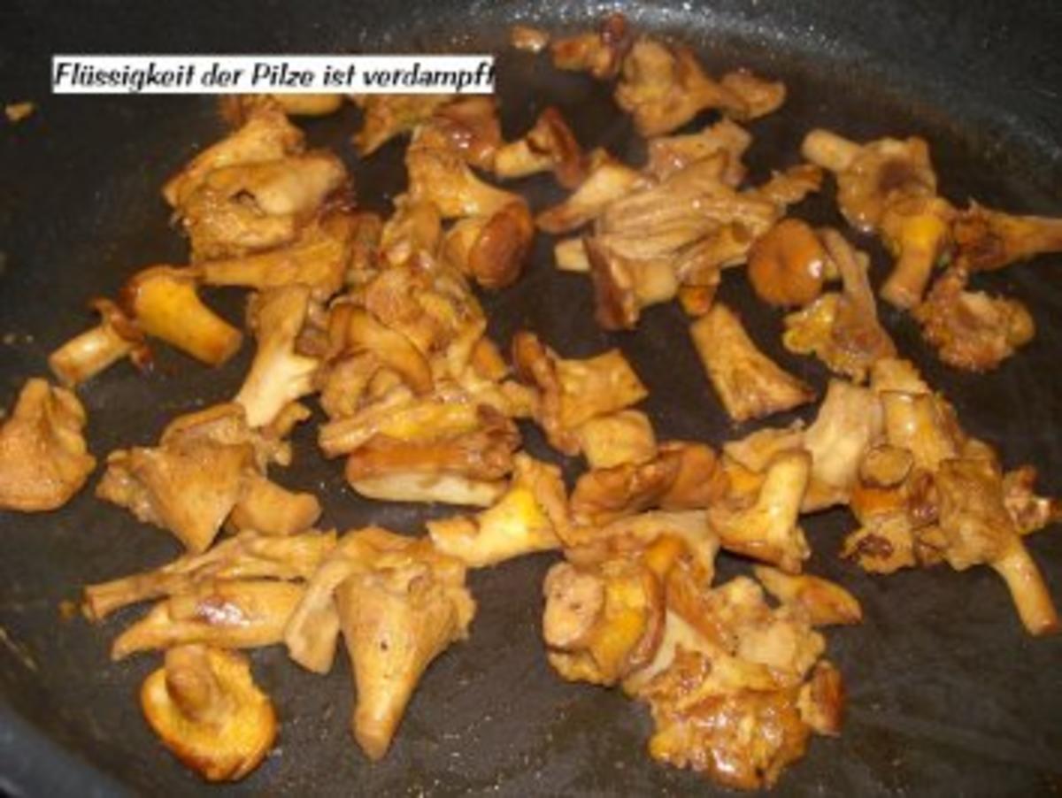 Pilze:    PFIFFERLINGE haben Saison - Rezept - Bild Nr. 4