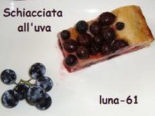 SCHIACCIATA ALL'UVA - Toskanische Weintraubentorte - Rezept