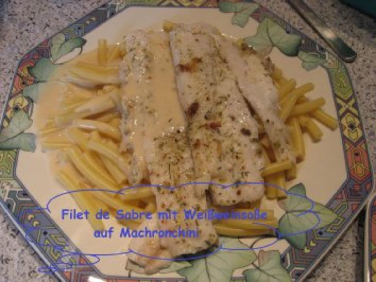 Fisch- Filet de Sabre mit Weißweinsoße - Rezept