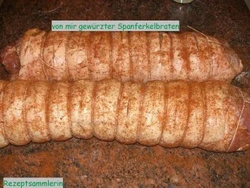 Fleisch:    SPANFERKEL - RÜCKENBRATEN - Rezept - Bild Nr. 5