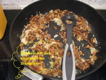 Rezept: Sauce- Steinpilzsauce Bild Nr. 3 Sauce- Steinpilzsauce - Rezept - Bild Nr. 3