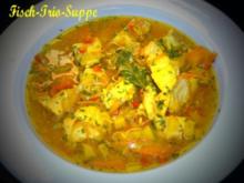 Fisch-Trio-Suppe mit Rouille - Rezept