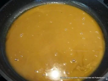 Gratiniertes Kartoffel-Fenchelpüree mit Putenbraten - Rezept - Bild Nr. 8