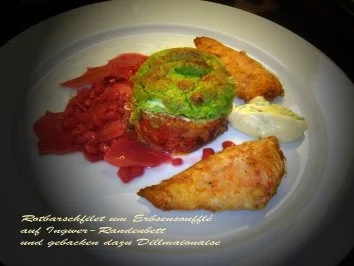 Rotbarsch-Filet um Erbsen-Soufflé auf Ingwer-Randenbett und gebacken dazu Dillmayo - Rezept