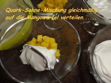 Dessert:   MANGO - QUARK - SAHNE - Rezept - Bild Nr. 7