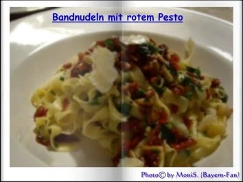 Rezept: Bandnudeln mit rotem Pesto Bandnudeln mit rotem Pesto - Rezept
