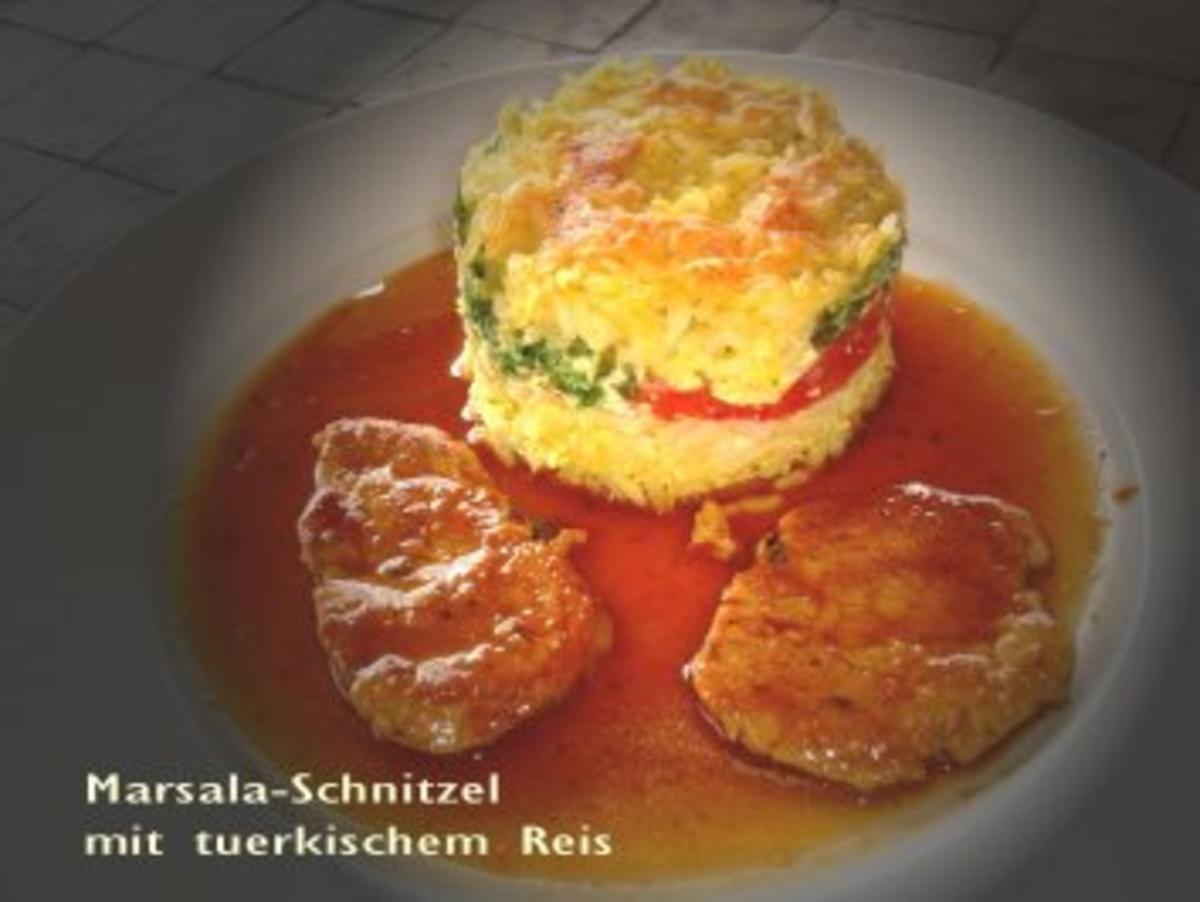 Bilder für Marsala-Schnitzel mit Türkischem-Reis - Rezept