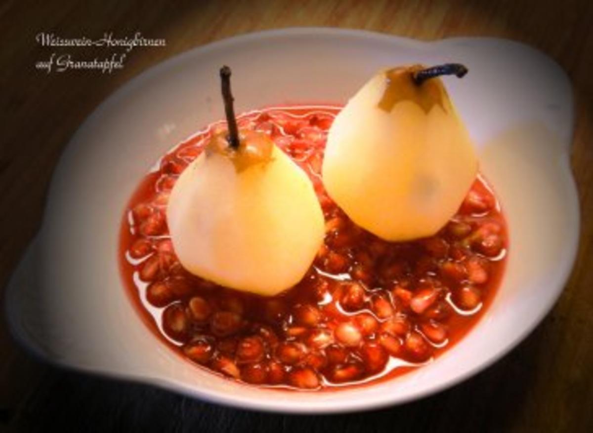 Bilder für Weisswein-Honigbirnen auf Granatapfel - Rezept