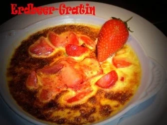 Rezept: Erdbeer - Gratin Erdbeer - Gratin - Rezept