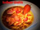 Erdbeer - Gratin - Rezept