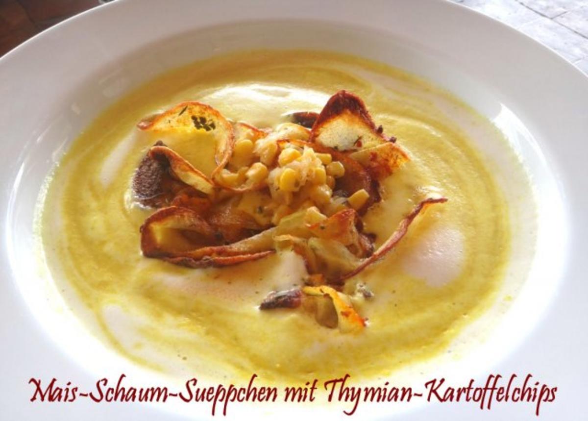 Mais Schaum Sueppchen Mit Thymian Kartoffelchips Rezept Kochbar De