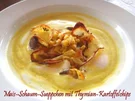 Mais-Schaum-Sueppchen mit Thymian-Kartoffelchips - Rezept